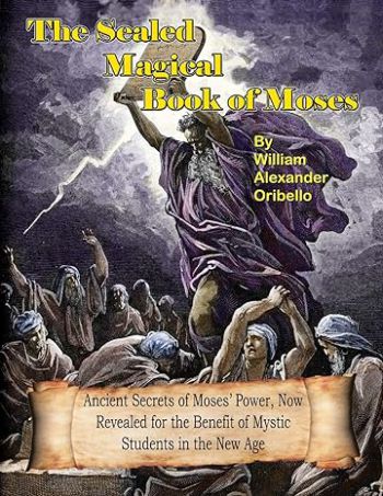 Sealed Magical Book Of Moses By Oribello, William