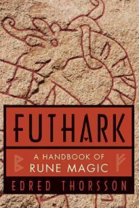 Futhark: Handbook Of Rune Magic