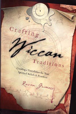 Crafting Wiccan Traditions