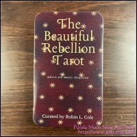 The Beautiful Rebellion Tarot 3rd Edition