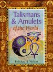 Talismans & Amulets Of The World