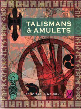 Talismans & Amulets Of The World