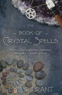 The Book Of Crystal Spells