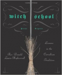 Witch School First Degree By Donald Lewis-Highcorell