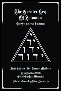 The Greater Key Of Solomon: The Grimoire Of Solomon