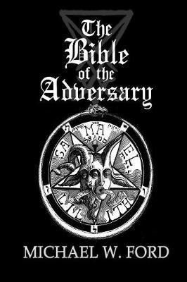 The Bible Of The Adversary 10th Anniversary Edition
