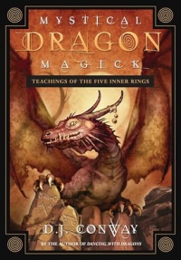 Mystical Dragon Magick : Teachings Of The Five Inner Rings