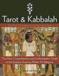 Tarot & Kabbalah : The Path of Initiation in the Sacred Arcana