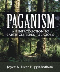 Paganism : An Introduction To Earth-Centered Religions