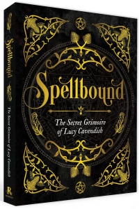 Spellbound: The Secret Grimoire of Lucy Cavendish