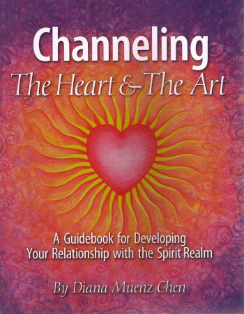 Channeling: The Heart & The Art
