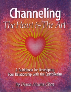 Channeling: The Heart & The Art